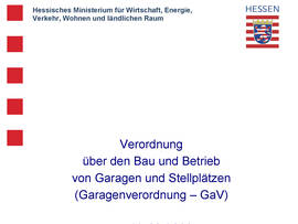 Neufassung der Garagenverordnung