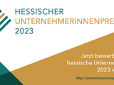 Hessischer Unternehmerinnenpreis: Wirtschaftsministerium sucht die Unternehmerin des Jahres